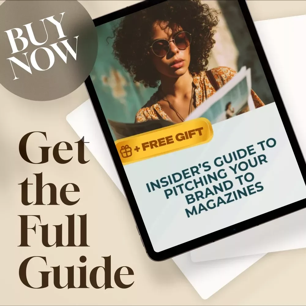 Insider’s Guide to Pitching Your Brand to Magazines | Digital PR Guide for Entrepreneurs, Small Business Owners & Creatives | Magazine Pitching Checklist & eBook