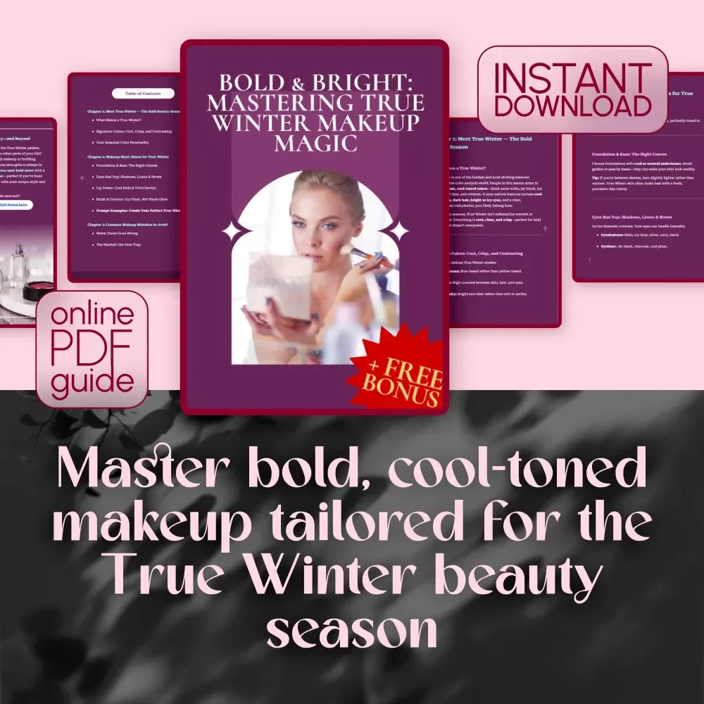 Bold & Bright: Mastering True Winter Makeup Magic | True Winter Color Palette Makeup Guide | Digital Download eBook & Checklist