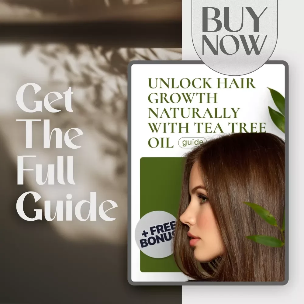 Unlock Hair Growth Naturally with Tea Tree Oil | Tea Tree Oil for Hair Regrowth eBook, Natural Hair Growth Guide, Digital Download Checklist