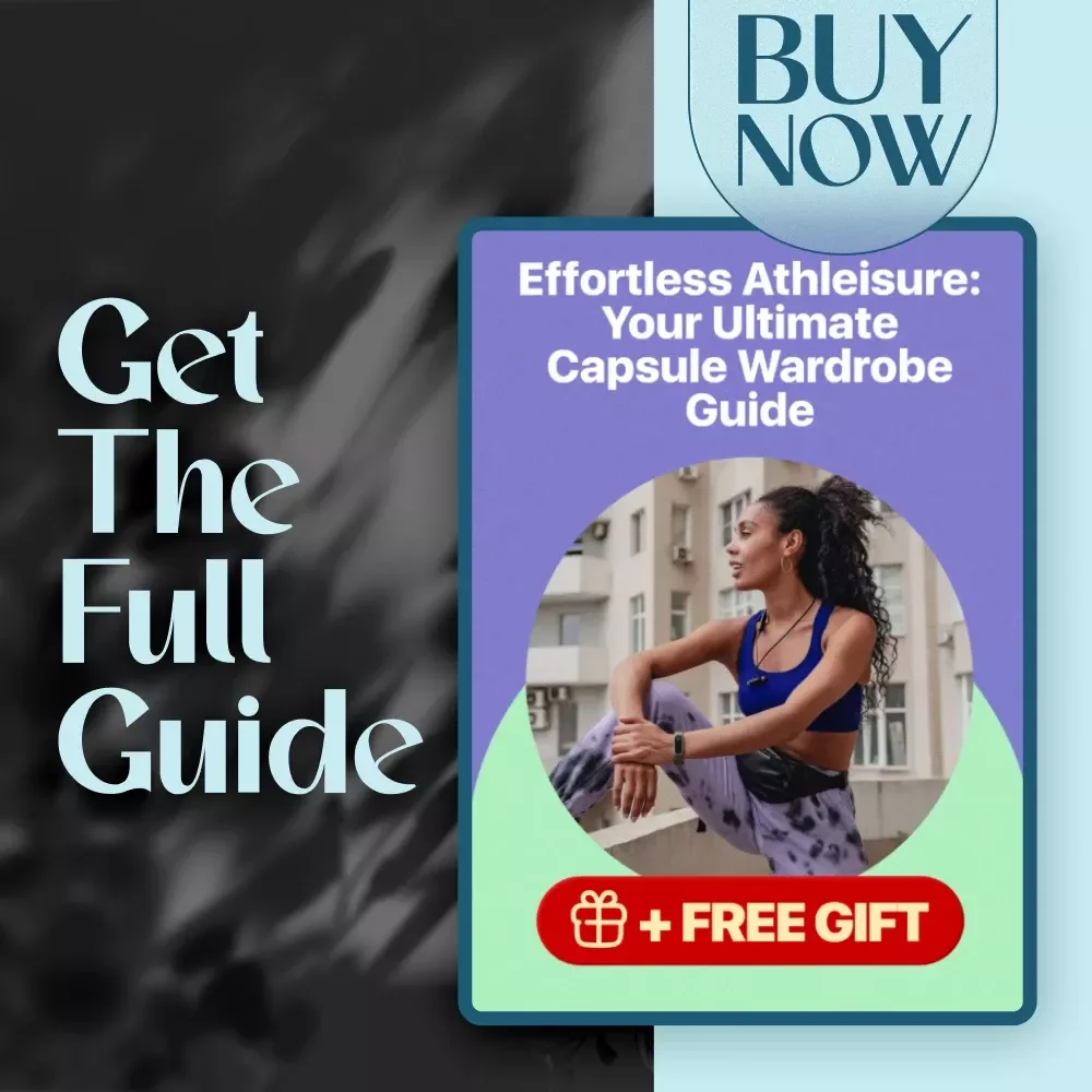 Effortless Athleisure: Your Ultimate Capsule Wardrobe Guide | Digital Download | Athleisure Capsule Wardrobe eBook & Styling Checklist