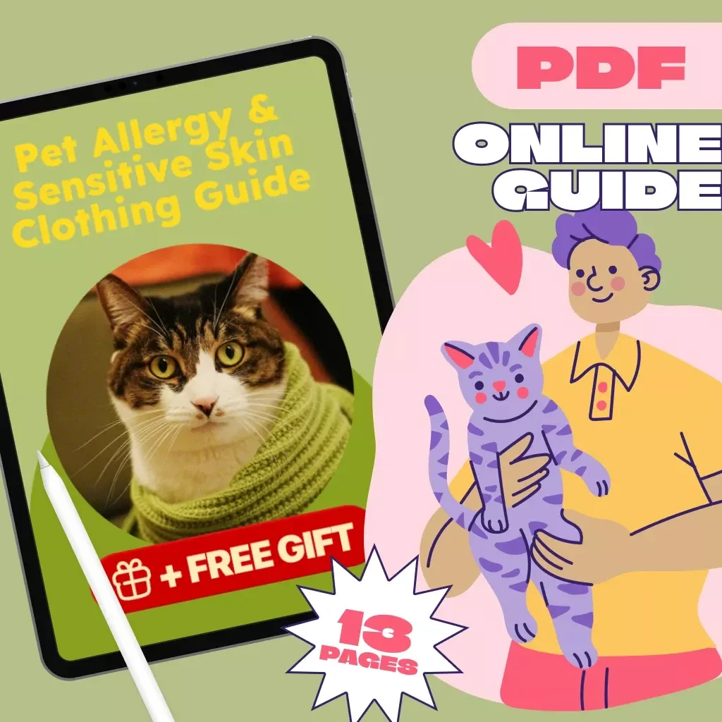 Pet Allergy & Sensitive Skin Clothing Guide | Hypoallergenic Pet Clothing eBook | Pet Skin Sensitivity Checklist & Fabric Tips