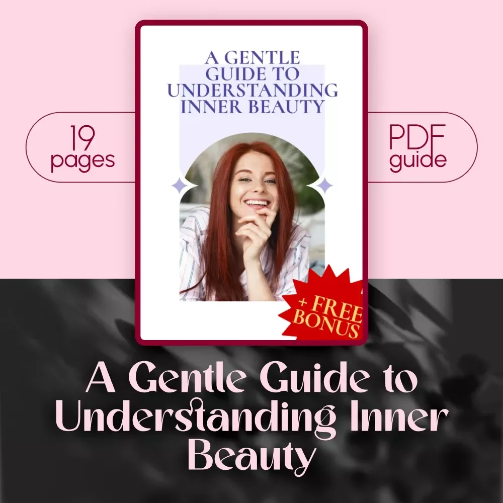A Gentle Guide to Understanding Inner Beauty | Digital Inner Beauty Concepts Guide, Self-Discovery eBook, Self-Growth Checklist Download