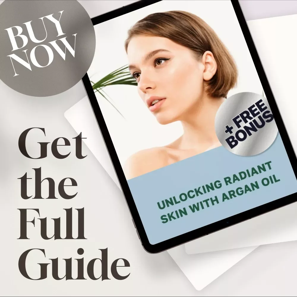 Unlocking Radiant Skin with Argan Oil – Digital Guide for Glowing Skin | Argan Oil for Skin eBook | Natural Skincare Routine Download