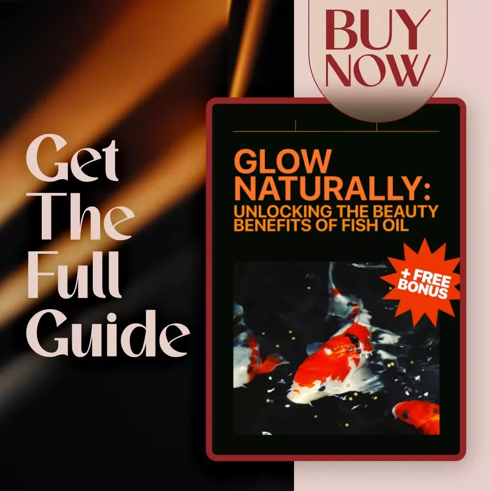 Glow Naturally: Unlocking the Beauty Benefits of Fish Oil | Fish Oil Beauty Benefits Guide | Skincare & Haircare eBook | Natural Beauty Checklist