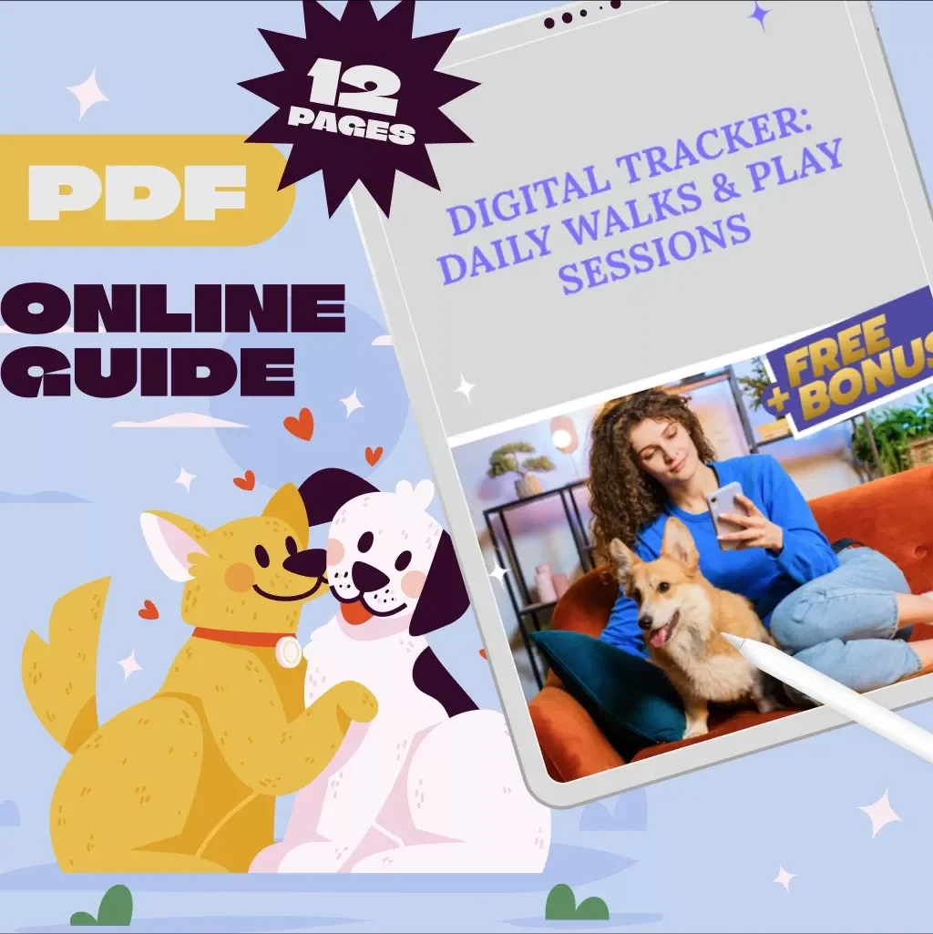 Digital Tracker: Daily Walks & Play Sessions | Pet Activity Guide, eBook for Dog Owners, Digital Pet Care Checklist