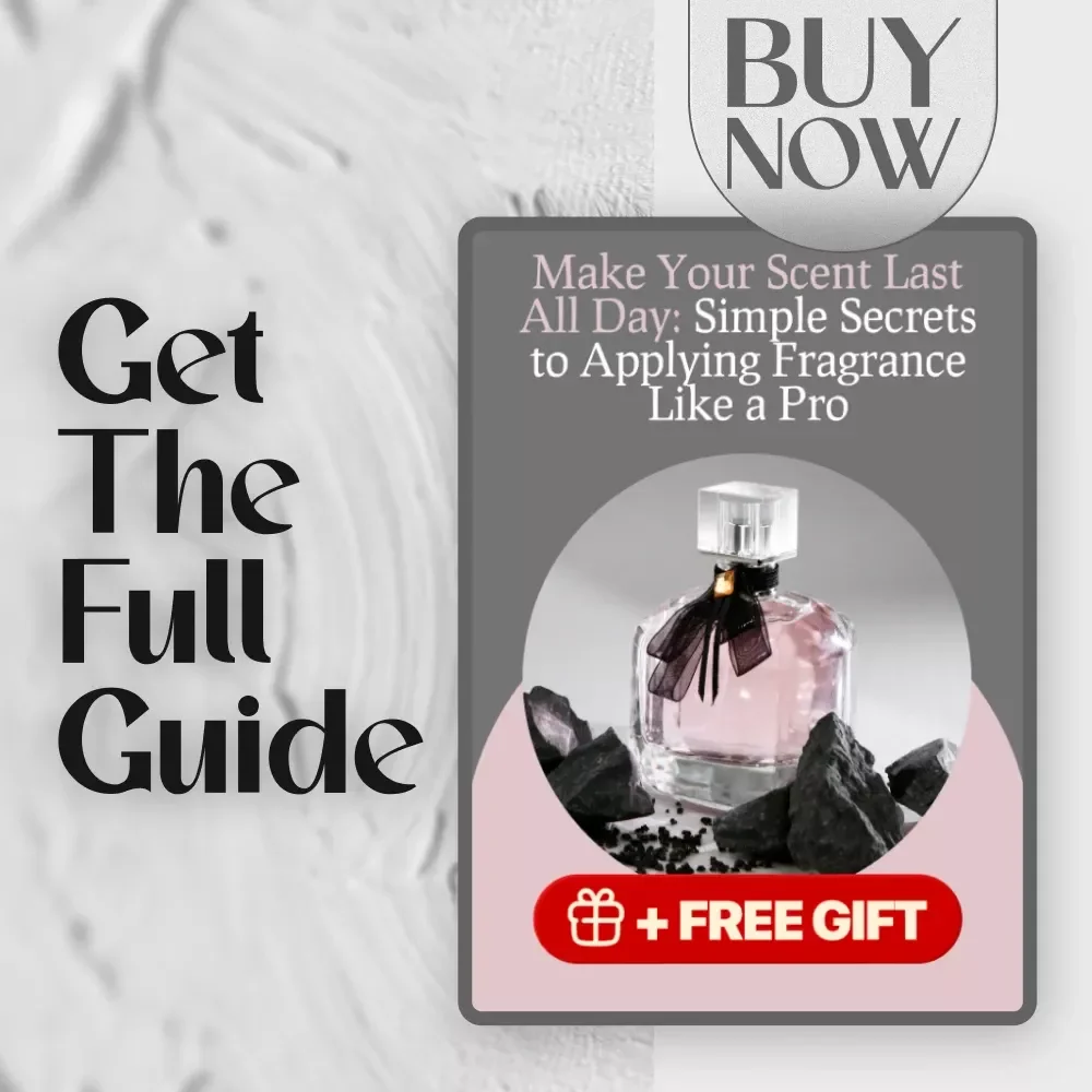 Make Your Scent Last All Day: Simple Secrets to Applying Fragrance Like a Pro | How to Apply Fragrance Guide | Digital Download for Scent Lovers