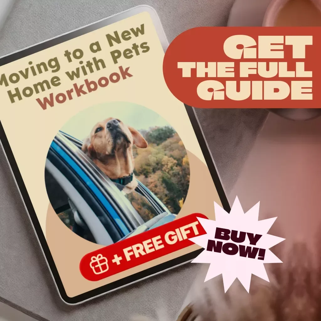 Moving to a New Home with Pets Workbook | Pet Moving Guide | Printable eBook & Checklist for a Stress-Free Pet-Friendly Move