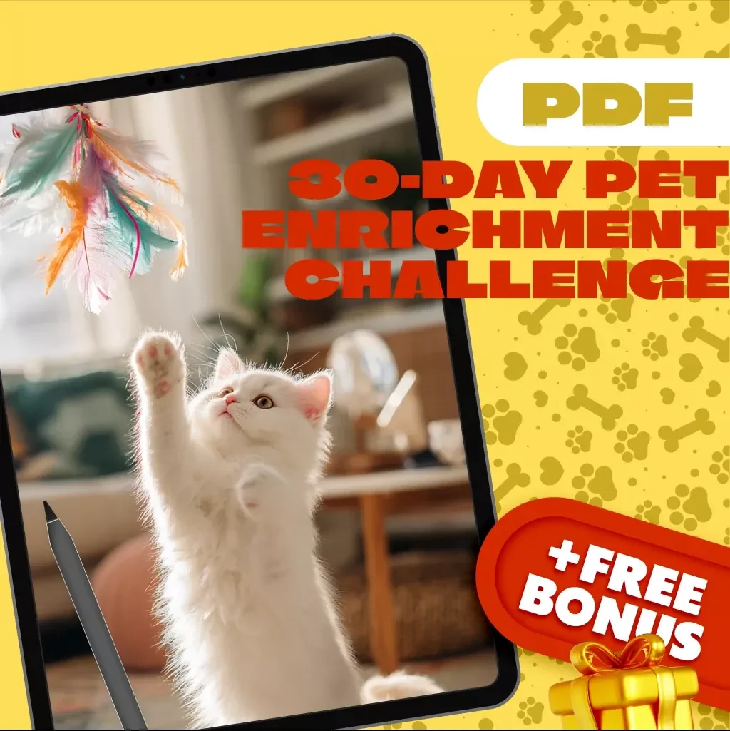 30-Day Pet Enrichment Challenge Checklist | Pet Wellness, Bonding Activities & DIY Games for Dogs and Cats