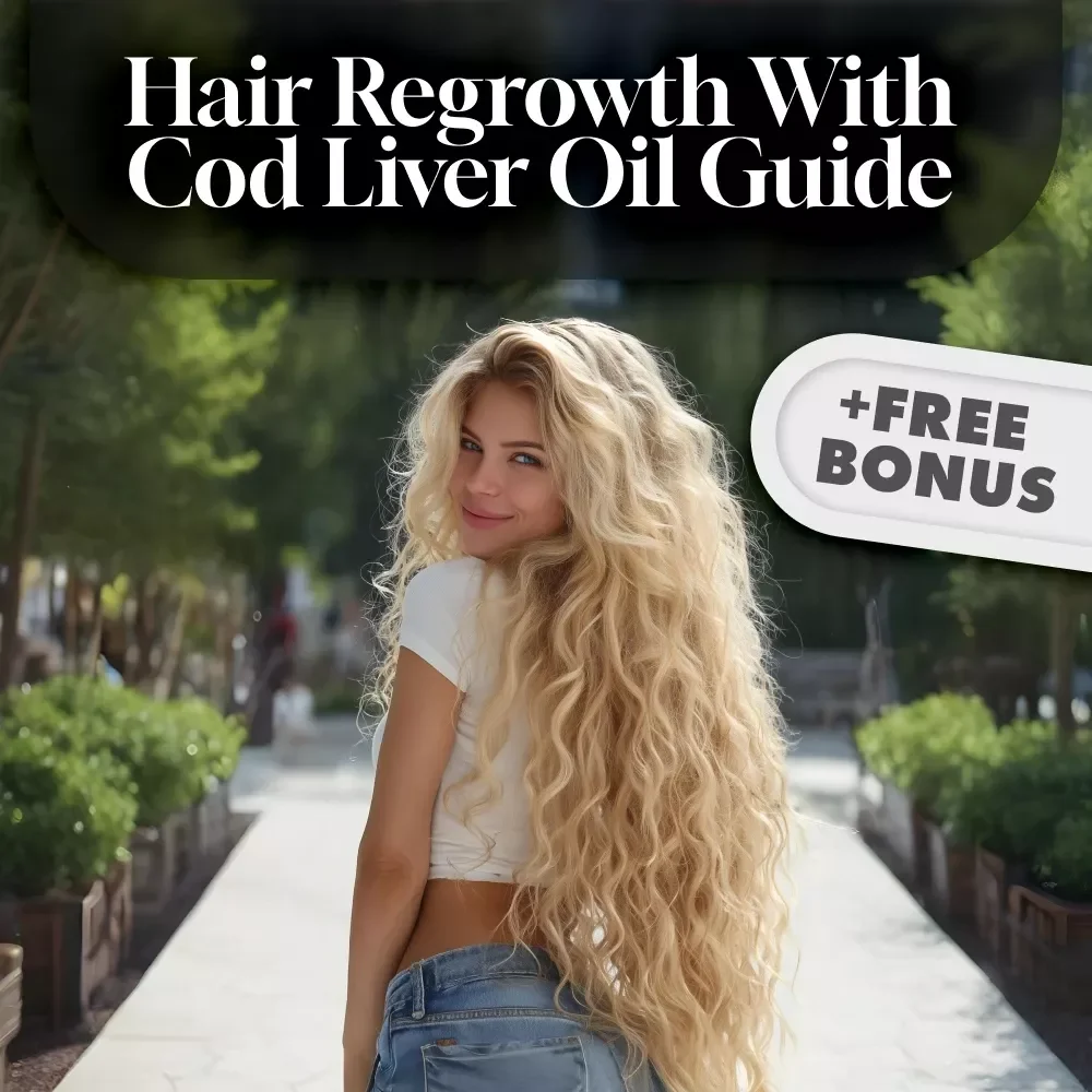 Hair Revival Secrets with Cod Liver Oil: The Ultimate Guide to Hair Regrowth with Cod Liver Oil