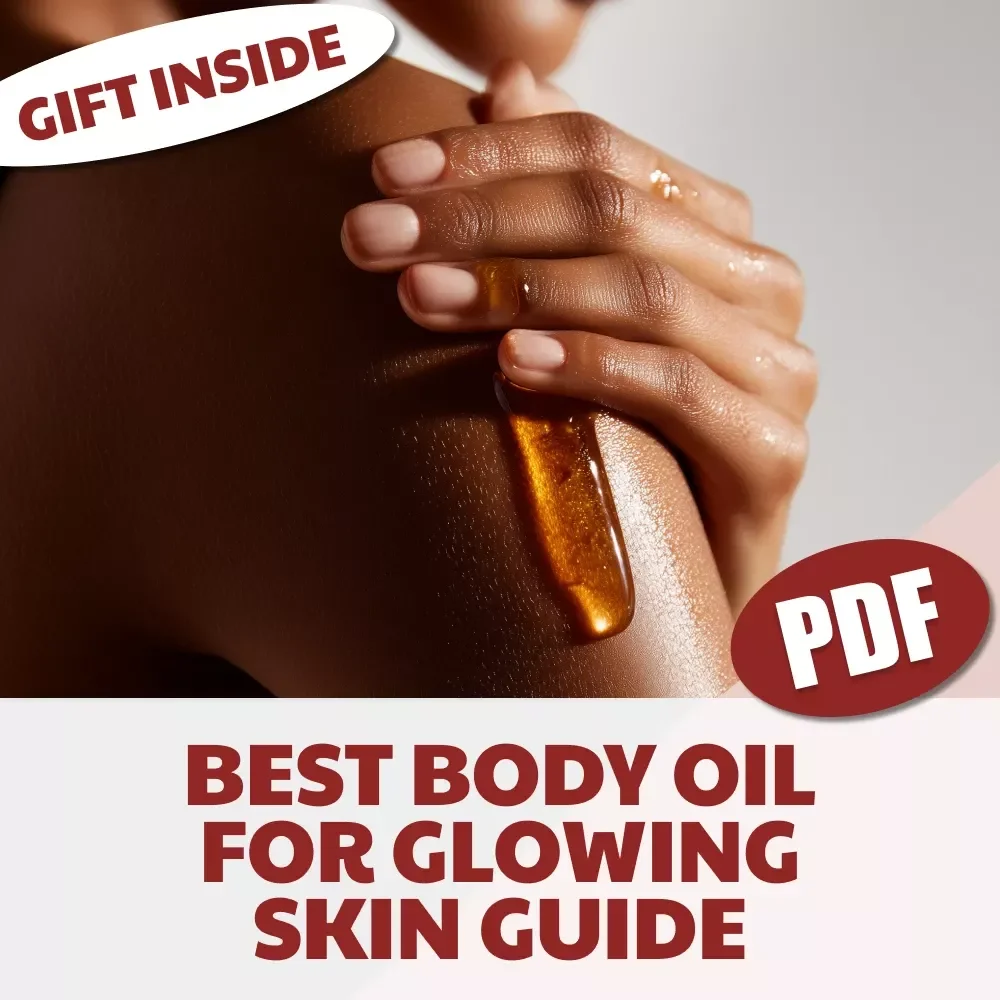 Glow On! Unlock Radiant Skin with the Right Body Oil | Best Body Oil for Glowing Skin Guide | Digital Download eBook
