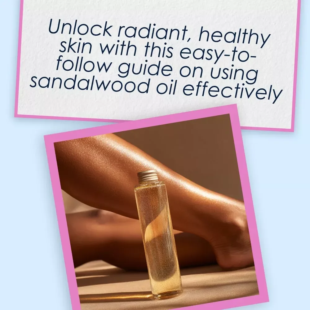 The Glow-Up Guide: Your Sandalwood Oil Skin Savior Checklist – Ultimate Guide for Glowing Skin with Sandalwood Oil