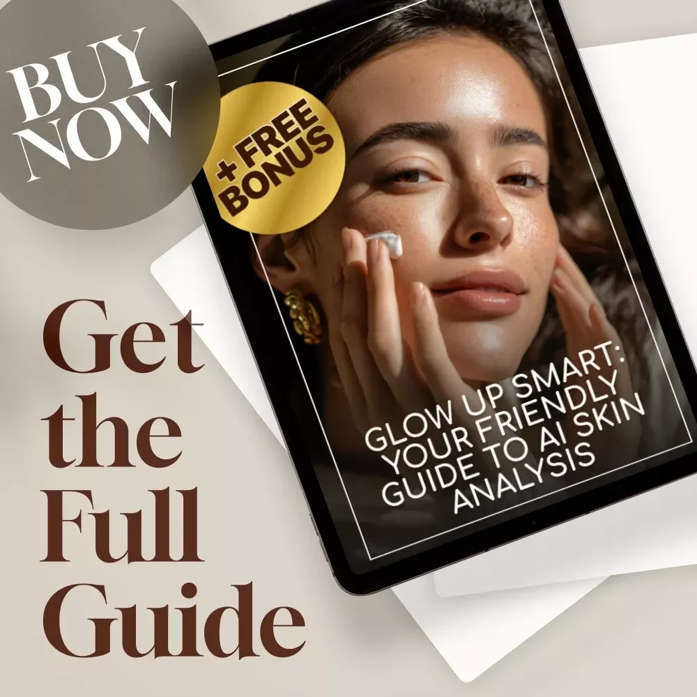 Glow Up Smart: Your Friendly Guide to AI Skin Analysis - Personalized Skincare Made Easy