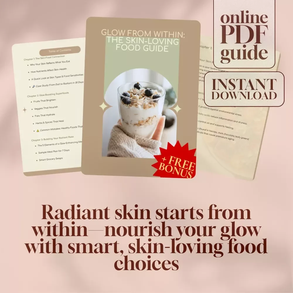 Glow From Within: The Skin-Loving Food Guide | Healthy Food for Glowing Skin eBook | Radiant Skin Digital Download | Glow Meal Plan