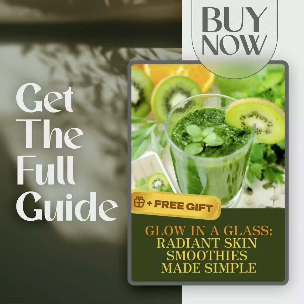 Glow in a Glass: Radiant Skin Smoothies Made Simple | Healthy Smoothies for Glowing Skin | Digital Guide, eBook, Checklist