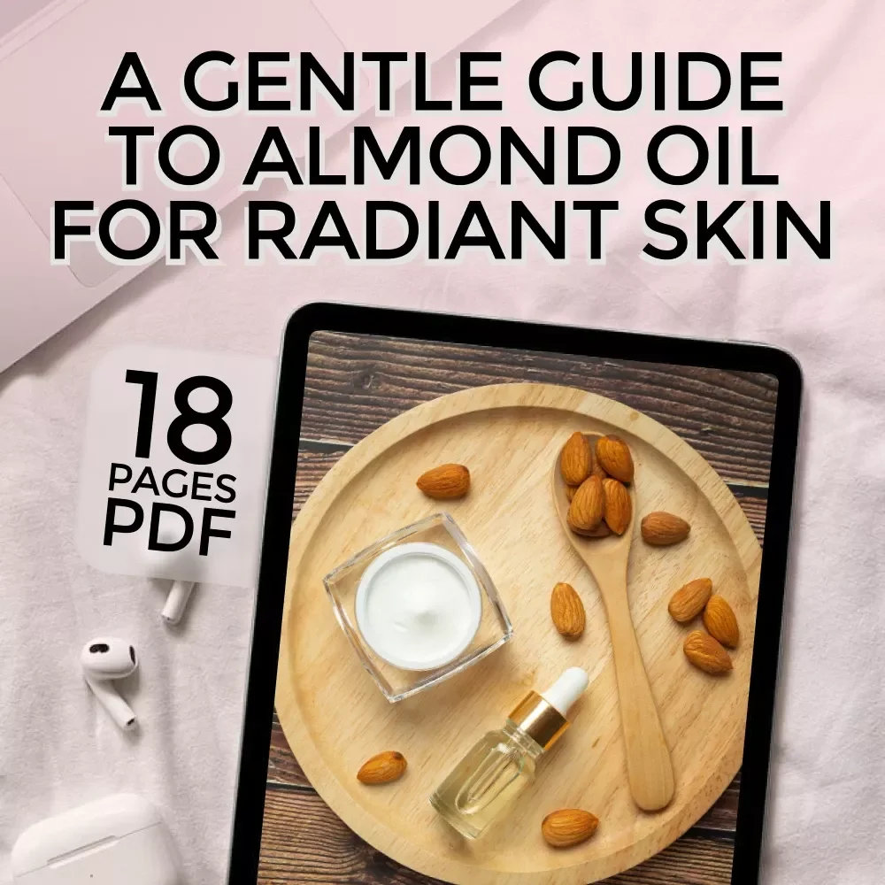 A Gentle Guide to Almond Oil for Radiant Skin – Digital Skincare Guide, Almond Oil for Skin, Natural Beauty eBook, Holistic Glow Checklist