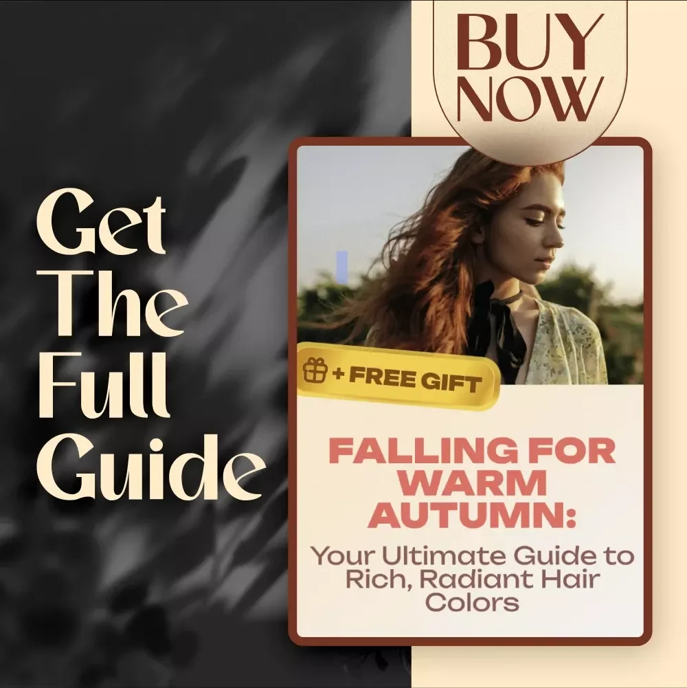 Falling for Warm Autumn: Your Ultimate Guide to Rich, Radiant Hair Colors | Warm Autumn Hair Colors eBook | Hair Color Guide for Autumn Tones | Digital Download