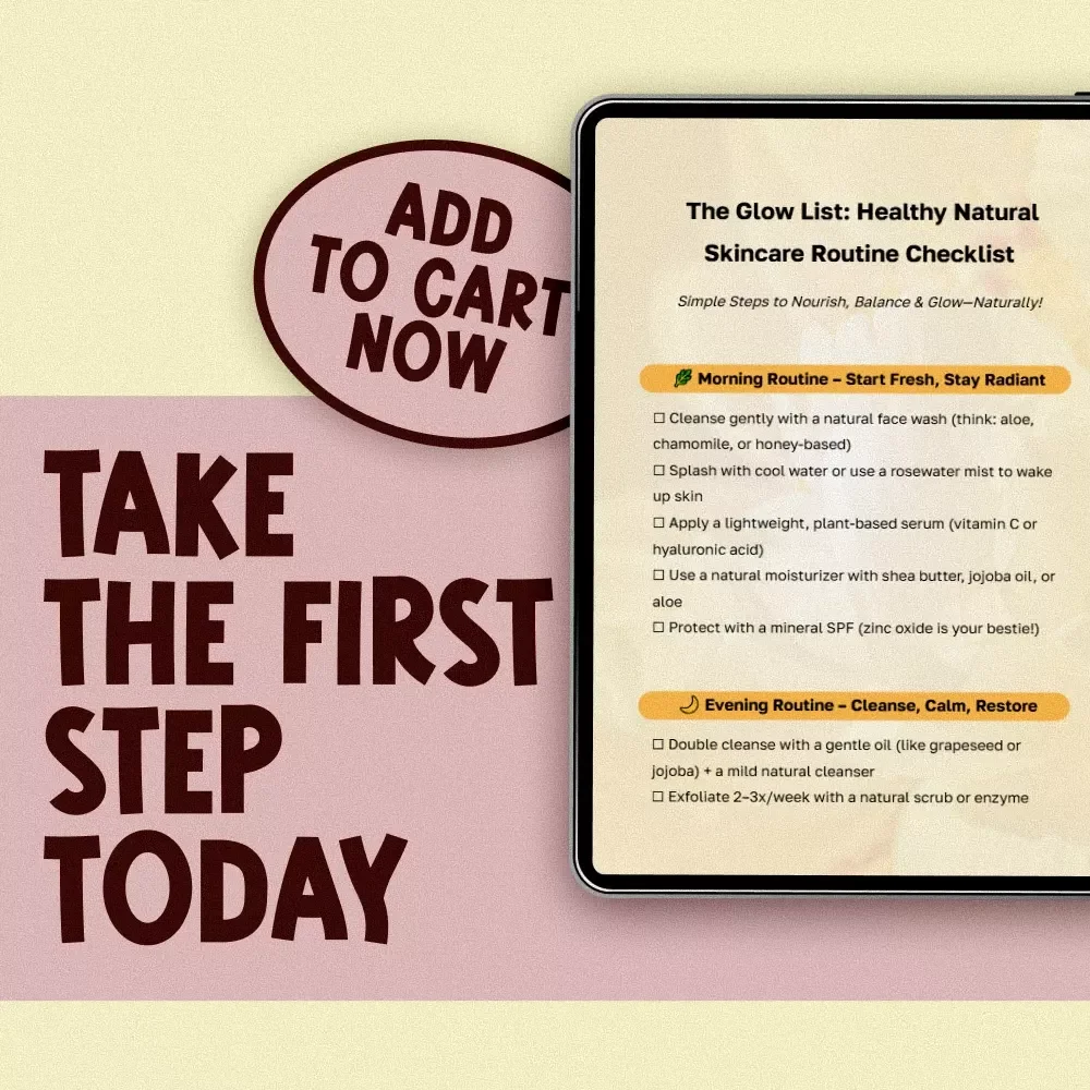 The Glow List: Healthy Natural Skincare Routine Checklist | Digital Download for Glowing Skin | Self-Care Skincare Guide & Printable