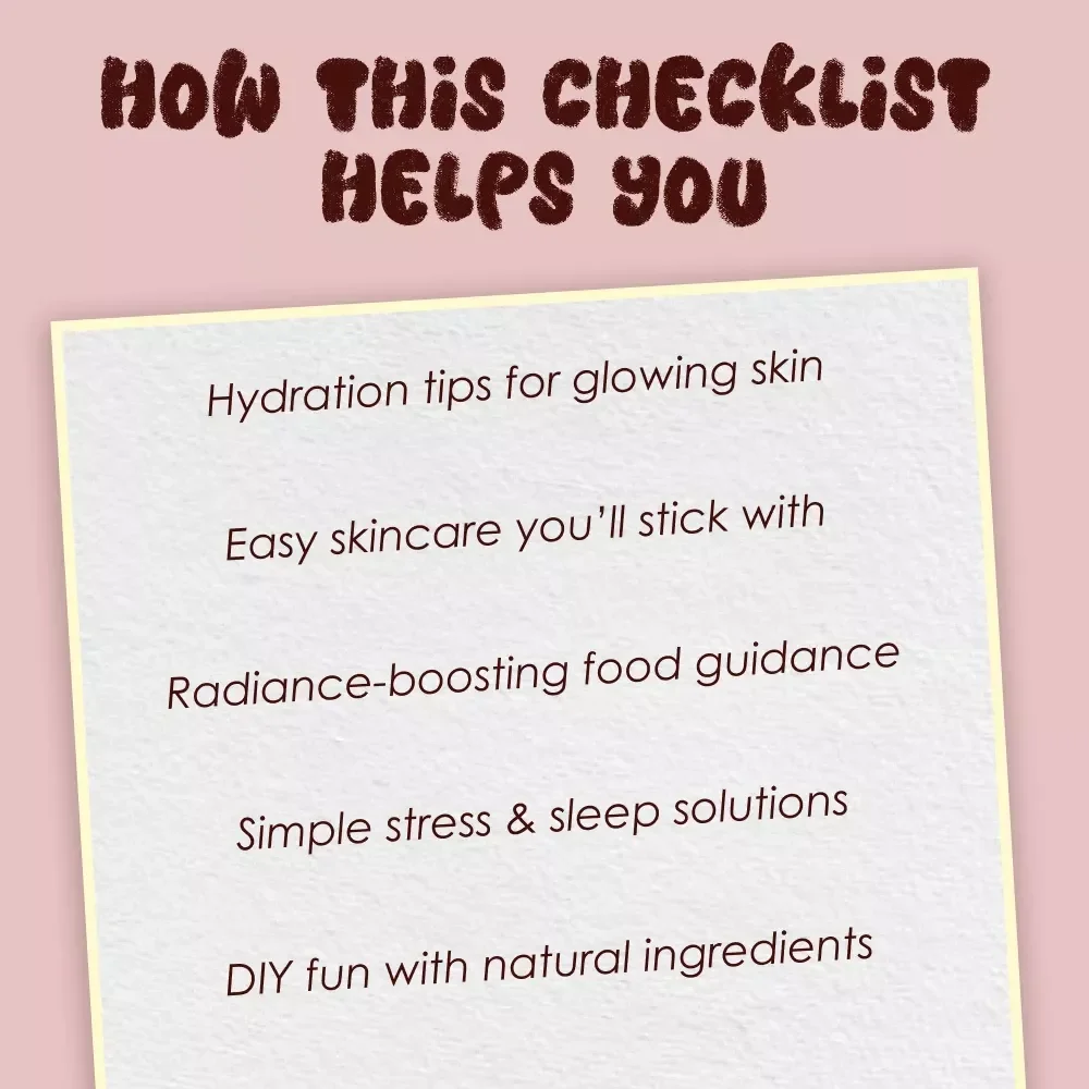 Glow Naturally: Your Fun & Easy Checklist for Healthy, Radiant Skin | How to Get Healthy Skin Naturally | Digital Self-Care Guide & Printable