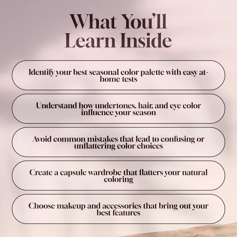 Discover Your Seasonal Color: Unlocking the Magic of Color Theory | What Season Am I Color Theory Guide for Wardrobe, Makeup & Style