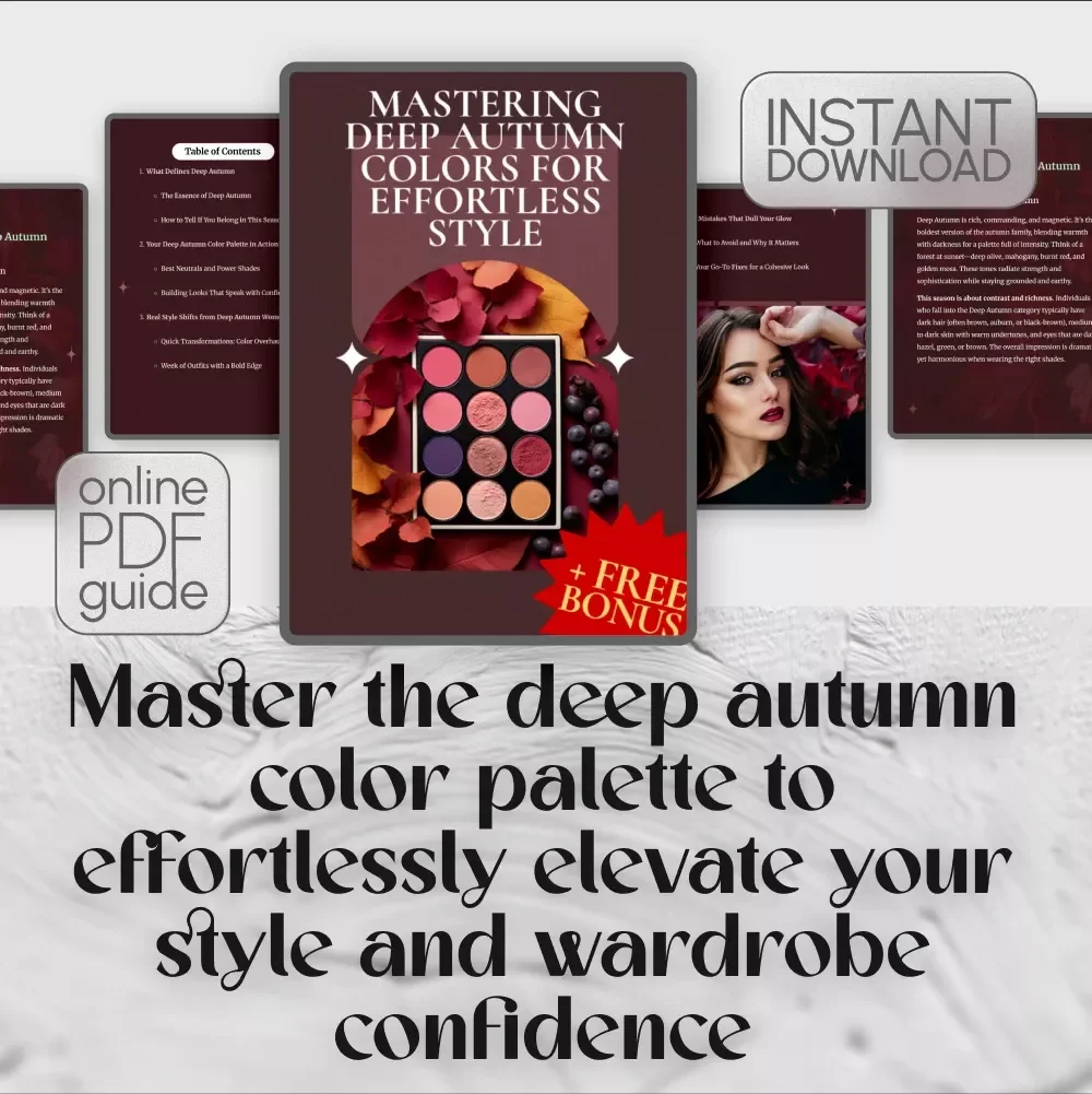 Mastering Deep Autumn Colors for Effortless Style: Your Ultimate Deep Autumn Color Palette Guide
