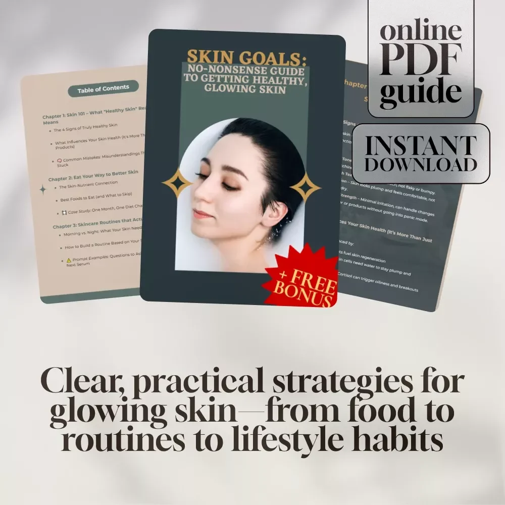 Skin Goals: No-Nonsense Guide to Getting Healthy, Glowing Skin | How to Get Healthy Skin | Digital Skincare Guide for Radiant Skin