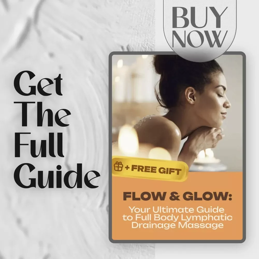 Flow & Glow: Your Ultimate Guide to Full Body Lymphatic Drainage Massage | Self-Care eBook, Wellness Guide, Digital Download for Detox & Circulation