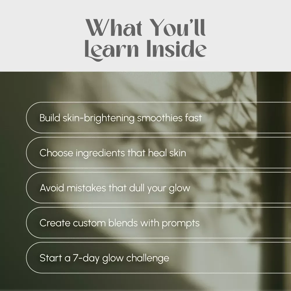Glow in a Glass: Radiant Skin Smoothies Made Simple | Healthy Smoothies for Glowing Skin | Digital Guide, eBook, Checklist
