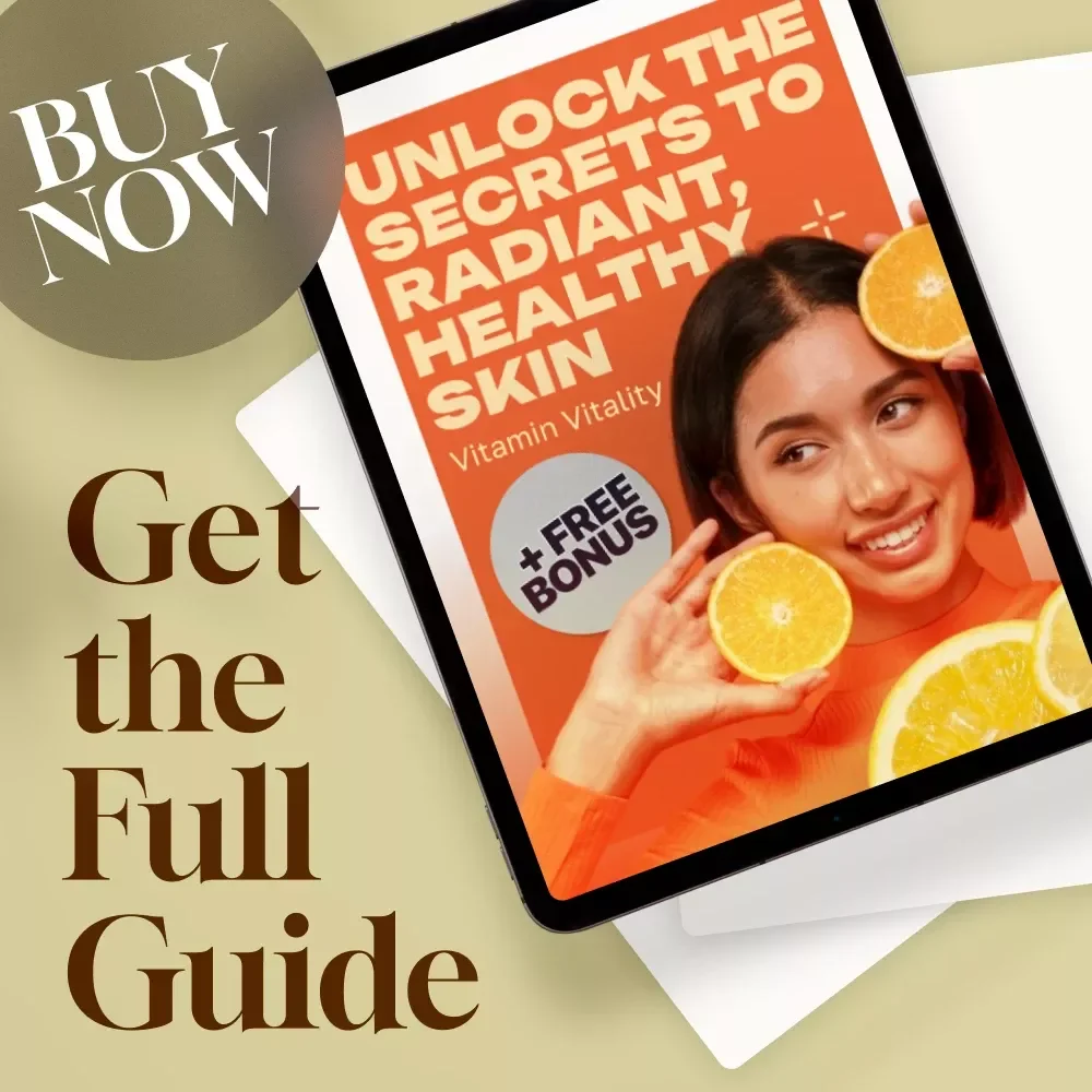 Vitamin Vitality: Unlock the Secrets to Radiant, Healthy Skin | Best Vitamins for Skin Guide | Glow Skincare eBook Download