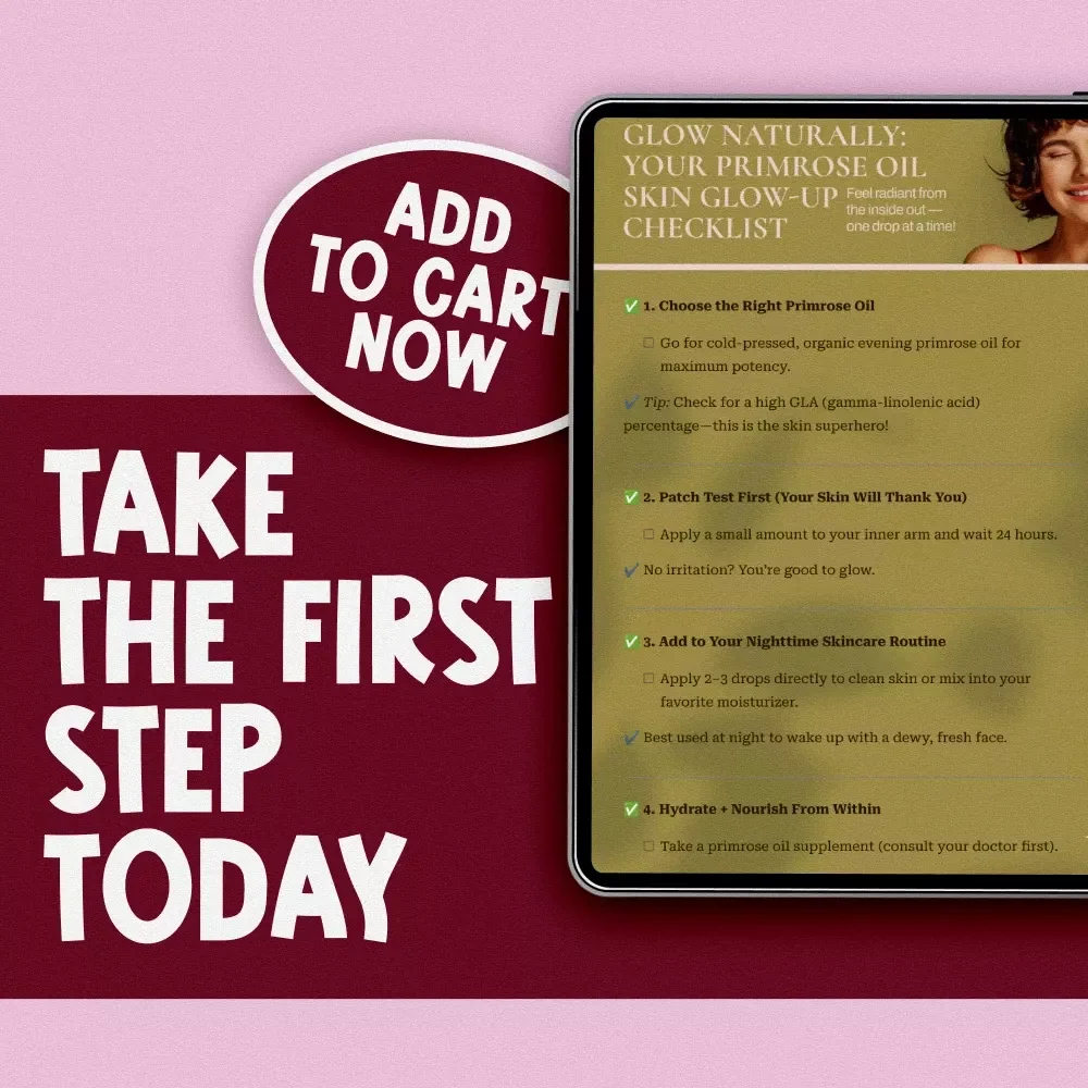 Glow Naturally: Your Primrose Oil Skin Glow-Up Checklist - The Ultimate Guide to Glowing Skin
