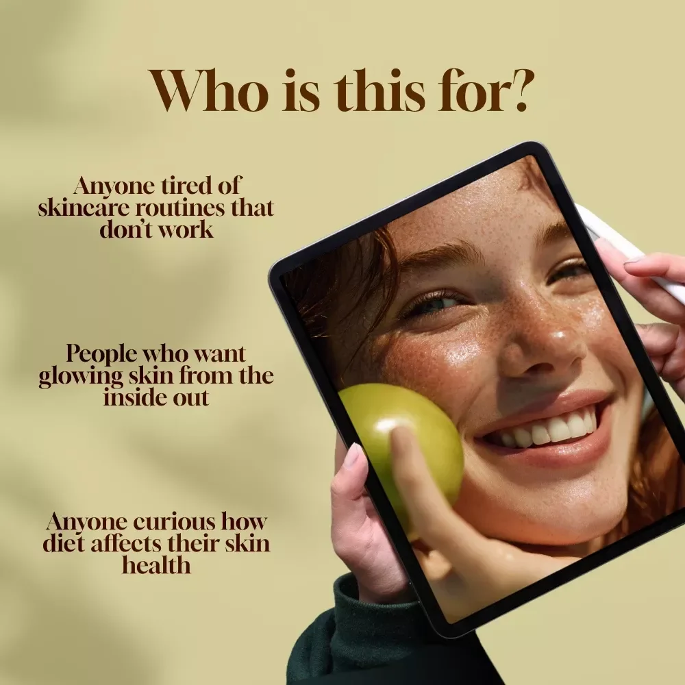 Glow from Within: The Guide to Radiant Skin Through Smart Eating | Healthy Skin Diet eBook | Digital Download Guide for Clear, Glowing Skin