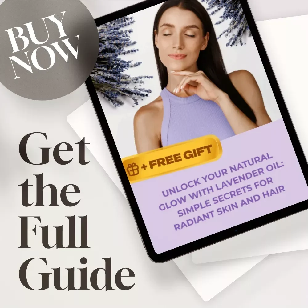 Unlock Your Natural Glow with Lavender Oil: Simple Secrets for Radiant Skin and Hair | Lavender Oil Beauty Benefits Guide | Skin & Hair Care eBook