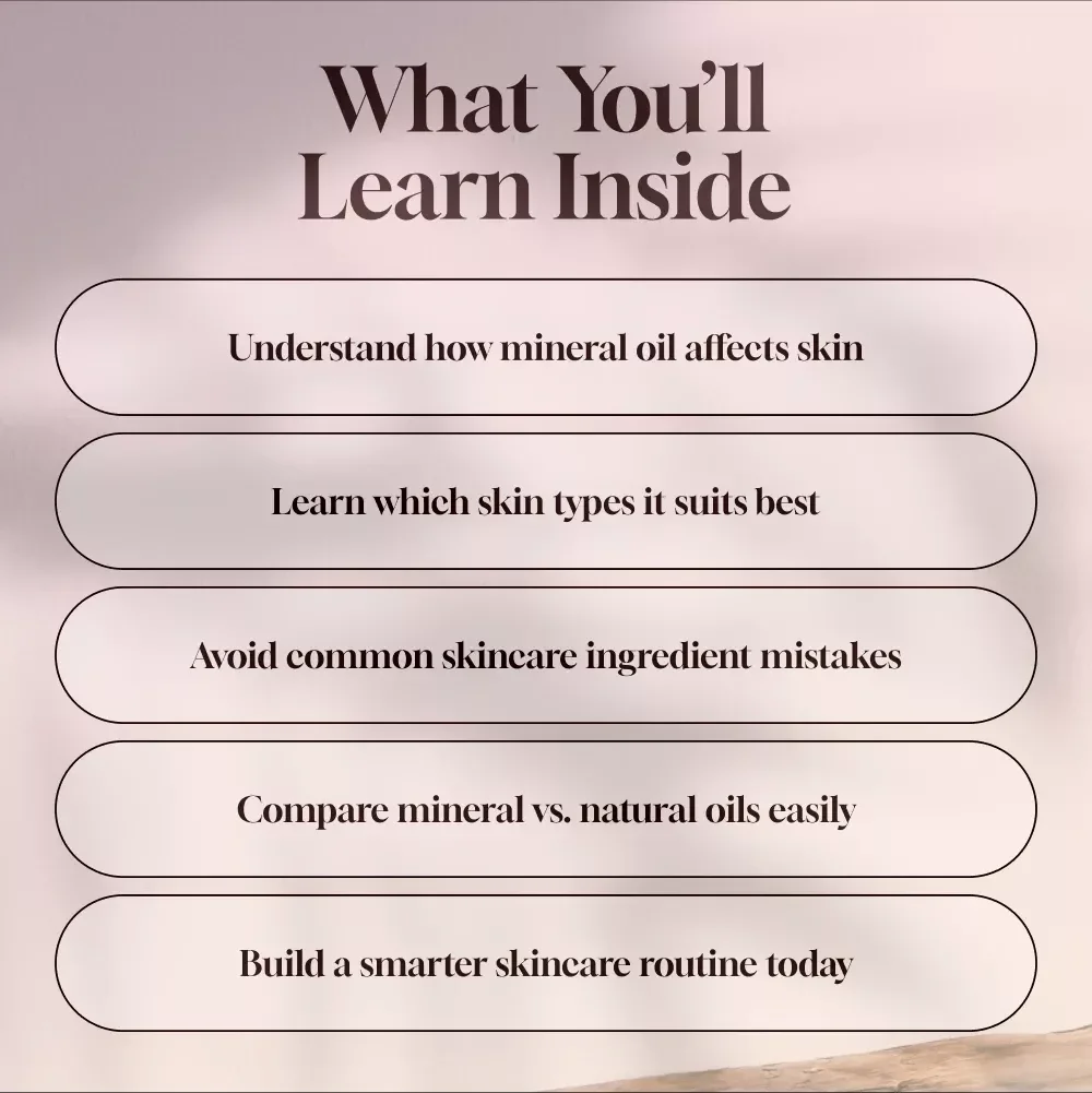 What You Need to Know About Mineral Oil for Your Skin – Skincare Guide eBook | Is Mineral Oil Good for Your Skin? | Digital Download