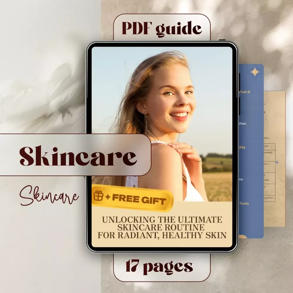 Unlocking the Ultimate Skincare Routine for Radiant, Healthy Skin – Glow-Up Guide | The Ultimate Skincare Routine for Healthy and Glowing Skin eBook