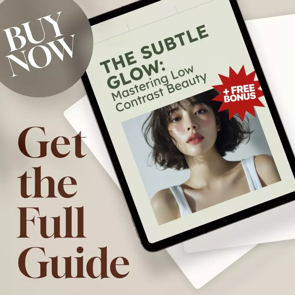 The Subtle Glow: Mastering Low Contrast Beauty | Digital Guide for Embracing Low Contrast Beauty Features