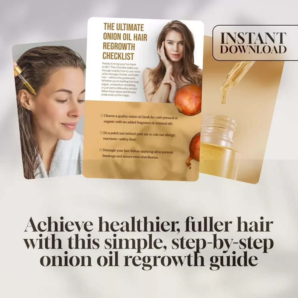 The Ultimate Onion Oil Hair Regrowth Checklist for Stronger, Healthier Hair