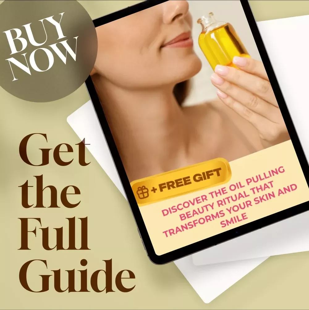 Discover the Oil Pulling Beauty Ritual That Transforms Your Skin and Smile | Guide for Natural Oil Pulling Beauty Benefits & Glow