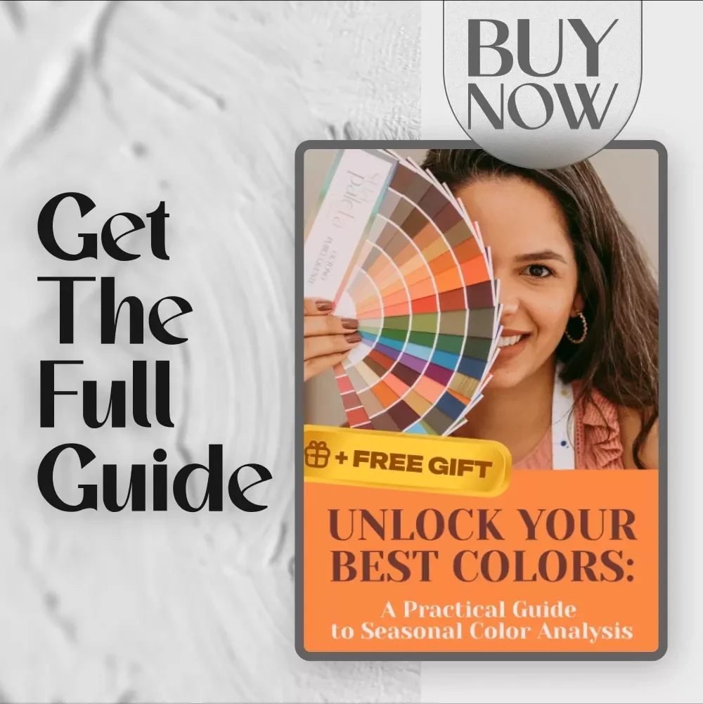 Unlock Your Best Colors: A Practical Guide to Seasonal Color Analysis - Discover Your Perfect Palette