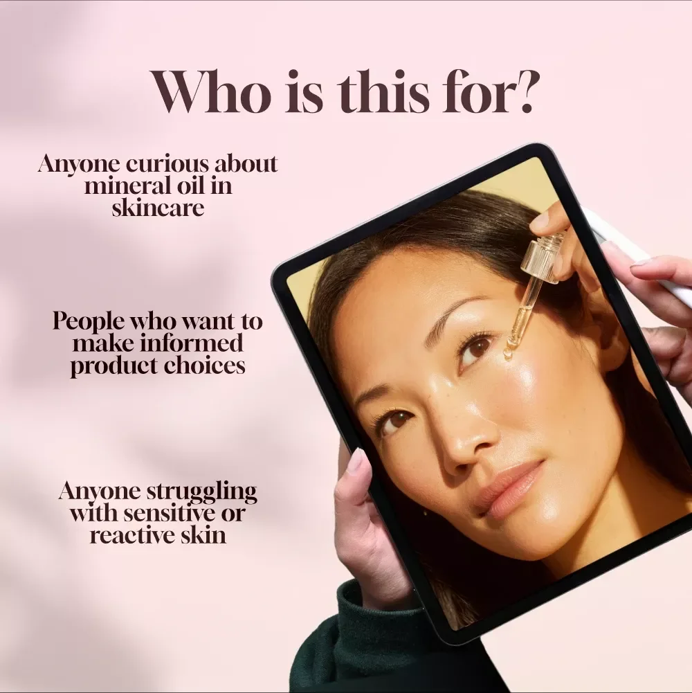 What You Need to Know About Mineral Oil for Your Skin – Skincare Guide eBook | Is Mineral Oil Good for Your Skin? | Digital Download