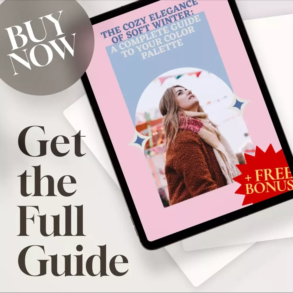 The Cozy Elegance of Soft Winter: A Complete Guide to Your Color Palette – Soft Winter Color Palette eBook for Your Wardrobe Styling