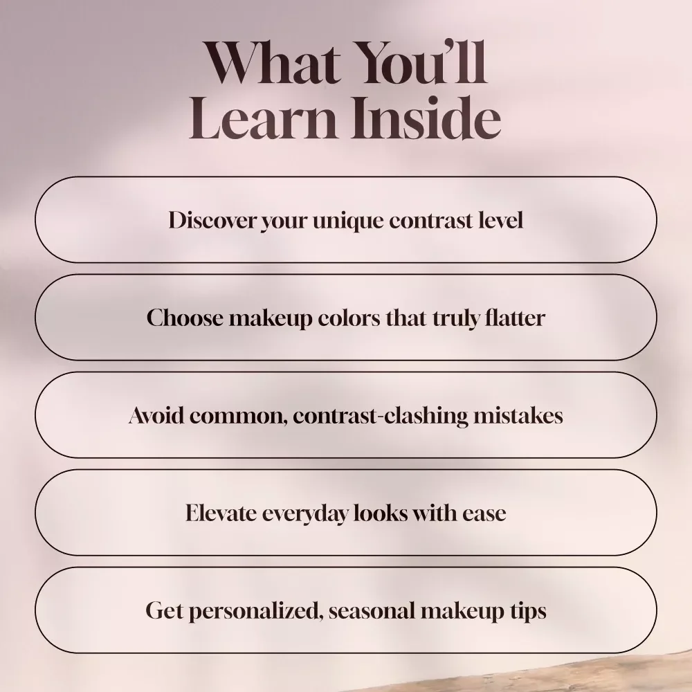 The Power of Contrast: Unlocking Your Makeup Potential | Contrast Makeup Theory Digital Guide, eBook & Checklist