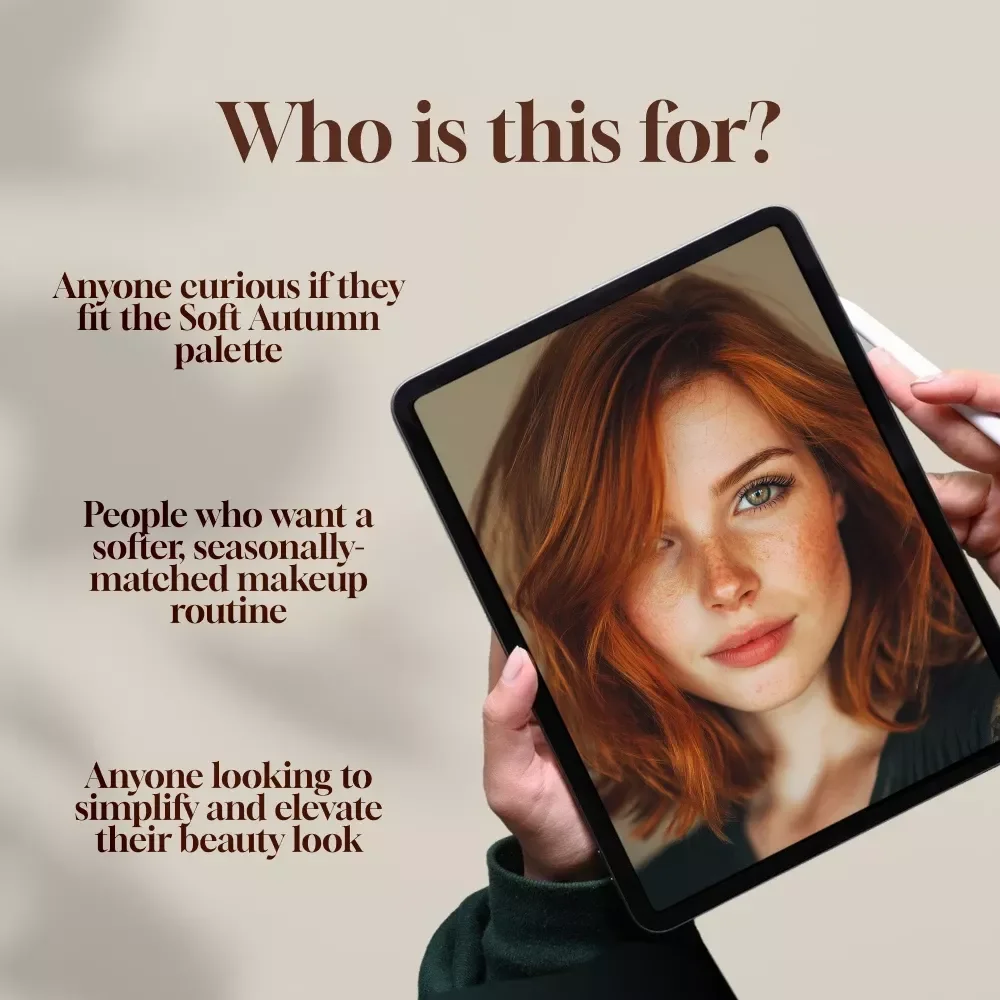 Effortless Elegance: Mastering the Soft Autumn Makeup Palette | Digital Guide for Soft Autumn Color Palette Makeup Lovers | eBook for Seasonal Color Analysis & Beauty