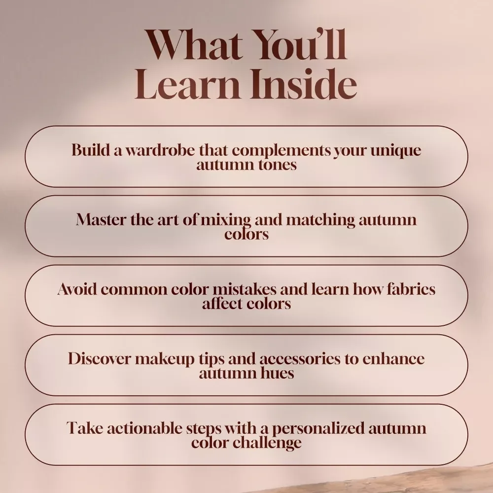 Glow Into Autumn: Your Ultimate Guide to Seasonal Color Analysis | Autumn Color Palette eBook, Wardrobe & Makeup Guide, Digital Download