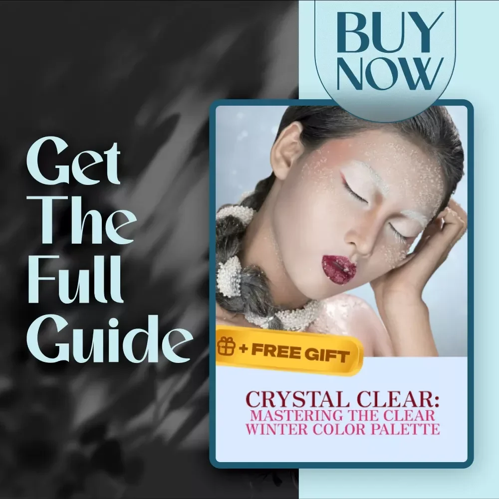 Crystal Clear: Mastering the Clear Winter Color Palette Guide - Color Palette for Clear Winter Wardrobe & Style