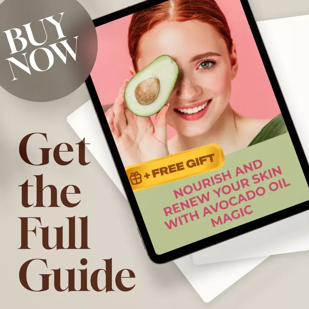 Nourish and Renew Your Skin with Avocado Oil Magic | Guide for Glowing Skin | Avocado Oil for Skin eBook | Natural Skincare Ritual PDF