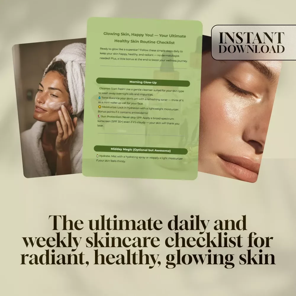 Glowing Skin, Happy You! — Your Ultimate Healthy Skin Routine Checklist | Healthy Skin Routine PDF, Skincare Guide, Daily Checklist, Digital Self-Care Download