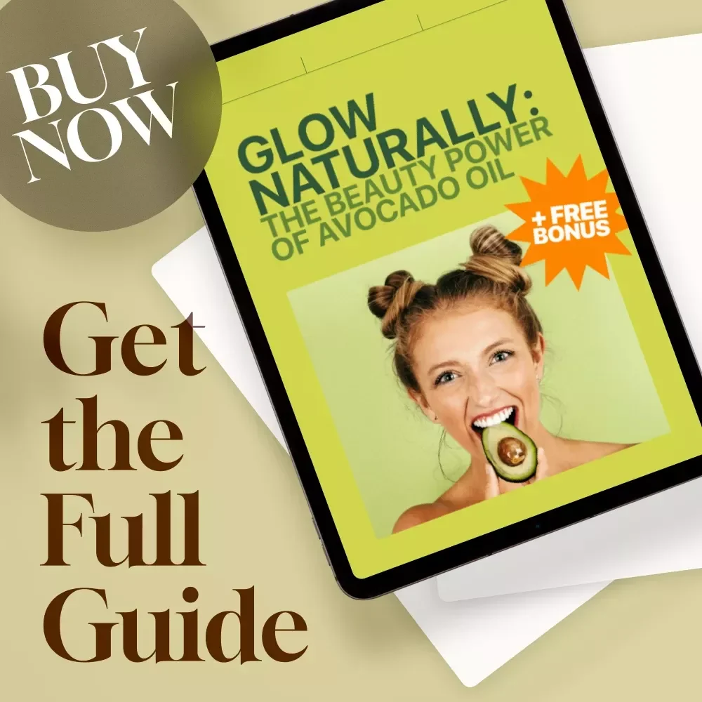 Glow Naturally: The Beauty Power of Avocado Oil - Your Ultimate Guide to Radiant Skin & Hair