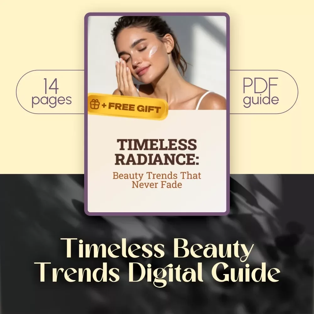 Timeless Radiance: Beauty Trends That Never Fade | Timeless Beauty Trends Digital Guide | Classic Makeup & Elegance Tips