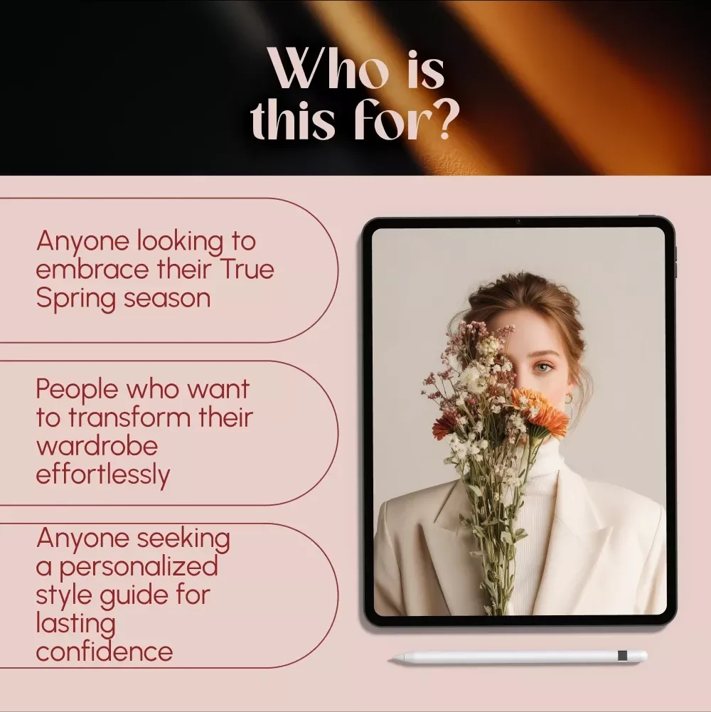The True Spring Style Guide: Your Perfect Palette, Styling Tips, and Seasonal Transformation