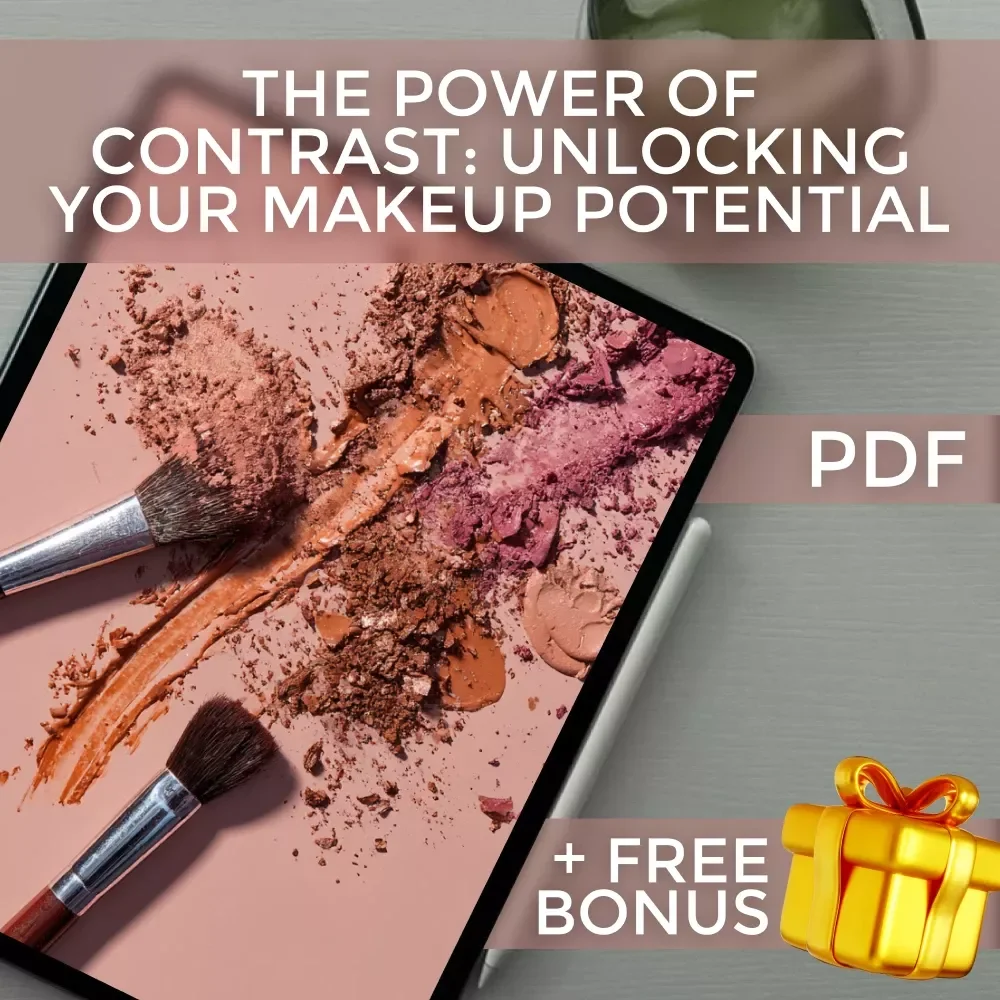The Power of Contrast: Unlocking Your Makeup Potential | Contrast Makeup Theory Digital Guide, eBook & Checklist