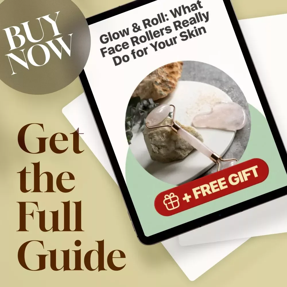 Glow & Roll: What Face Rollers Really Do for Your Skin – Guide on what are face rollers for, skincare benefits, how to use a face roller, digital download eBook
